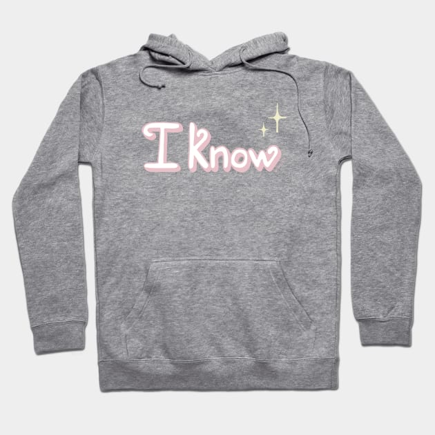 You're beautiful. I know. - Barbie quote Hoodie by Pare-Cliche